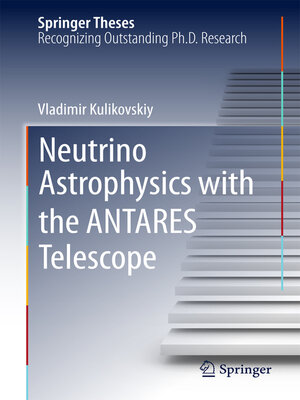 cover image of Neutrino Astrophysics with the ANTARES Telescope